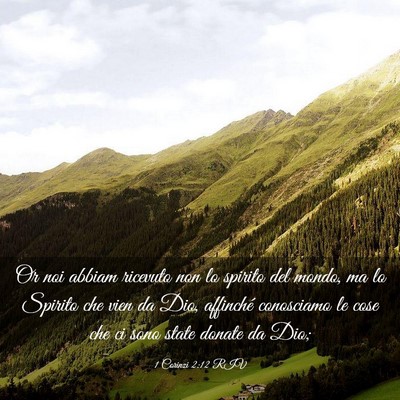 Picture 03 - 1 Corinzi 2:12 RIV - Or noi abbiam ricevuto non lo spirito del mondo, - Bible Verse Picture