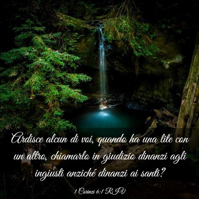 Picture 03 - 1 Corinzi 6:1 RIV - Ardisce alcun di voi, quando ha una lite con un - Bible Verse Picture