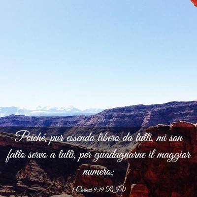 Picture 03 - 1 Corinzi 9:19 RIV - Poiché, pur essendo libero da tutti, mi son - Bible Verse Picture
