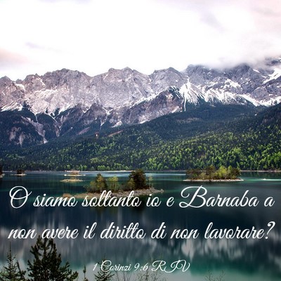 Picture 03 - 1 Corinzi 9:6 RIV - O siamo soltanto io e Barnaba a non avere il - Bible Verse Picture