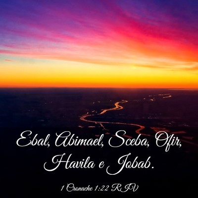 Picture 03 - 1 Cronache 1:22 RIV - Ebal, Abimael, Sceba, Ofir, Havila e - Bible Verse Picture