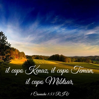 Picture 03 - 1 Cronache 1:53 RIV - il capo Kenaz, il capo Teman, il capo - Bible Verse Picture