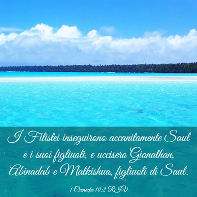 Picture 03 - 1 Cronache 10:2 RIV - I Filistei inseguirono accanitamente Saul e i - Bible Verse Picture