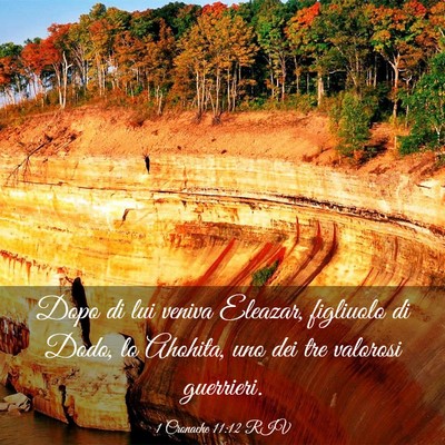 Picture 03 - 1 Cronache 11:12 RIV - Dopo di lui veniva Eleazar, figliuolo di Dodo, lo - Bible Verse Picture