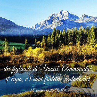 Picture 03 - 1 Cronache 15:10 RIV - dei figliuoli di Uzziel, Amminadab, il capo, e i - Bible Verse Picture