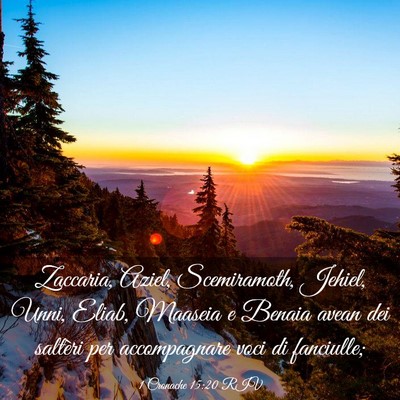 Picture 03 - 1 Cronache 15:20 RIV - Zaccaria, Aziel, Scemiramoth, Jehiel, Unni, - Bible Verse Picture