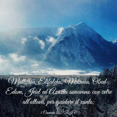Picture 03 - 1 Cronache 15:21 RIV - Mattithia, Elifalehu, Mikneia, Obed-Edom, Jeiel - Bible Verse Picture
