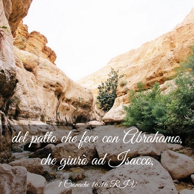 Picture 03 - 1 Cronache 16:16 RIV - del patto che fece con Abrahamo, che giurò ad - Bible Verse Picture