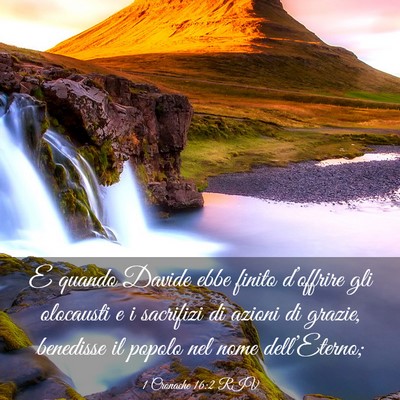 Picture 03 - 1 Cronache 16:2 RIV - E quando Davide ebbe finito d’offrire gli - Bible Verse Picture