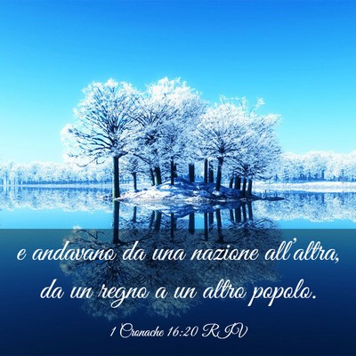 Picture 03 - 1 Cronache 16:20 RIV - e andavano da una nazione all’altra, da un - Bible Verse Picture