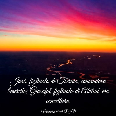 Picture 03 - 1 Cronache 18:15 RIV - Joab, figliuolo di Tseruia, comandava - Bible Verse Picture