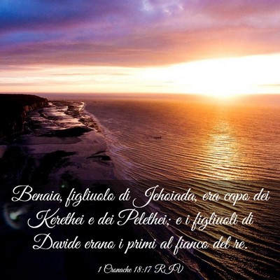 Picture 03 - 1 Cronache 18:17 RIV - Benaia, figliuolo di Jehoiada, era capo dei - Bible Verse Picture