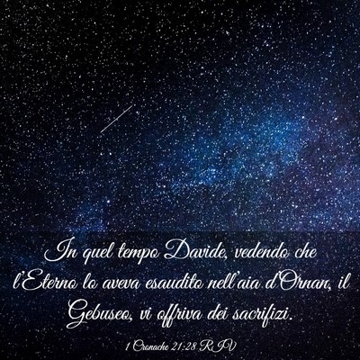 Picture 03 - 1 Cronache 21:28 RIV - In quel tempo Davide, vedendo che l’Eterno lo - Bible Verse Picture