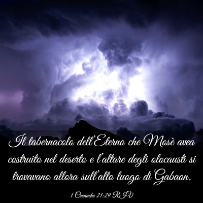 Picture 03 - 1 Cronache 21:29 RIV - Il tabernacolo dell’Eterno che Mosè avea - Bible Verse Picture