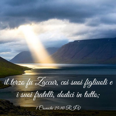 Picture 03 - 1 Cronache 25:10 RIV - il terzo fu Zaccur, coi suoi figliuoli e i suoi - Bible Verse Picture