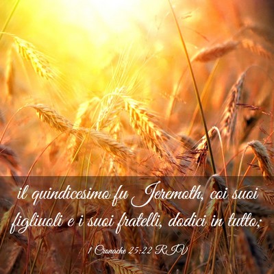 Picture 03 - 1 Cronache 25:22 RIV - il quindicesimo fu Jeremoth, coi suoi figliuoli e - Bible Verse Picture
