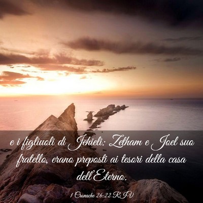 Picture 03 - 1 Cronache 26:22 RIV - e i figliuoli di Jehieli: Zetham e Joel suo - Bible Verse Picture