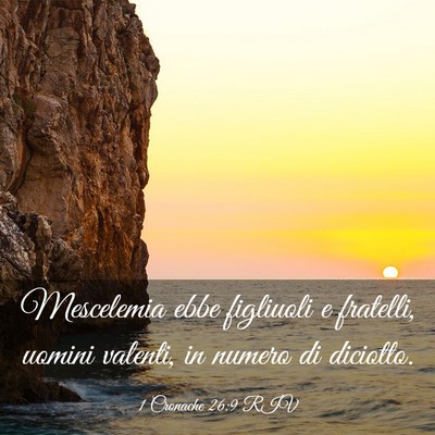 Picture 03 - 1 Cronache 26:9 RIV - Mescelemia ebbe figliuoli e fratelli, uomini - Bible Verse Picture