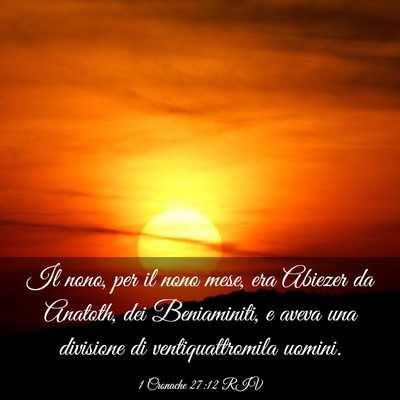 Picture 03 - 1 Cronache 27:12 RIV - Il nono, per il nono mese, era Abiezer da - Bible Verse Picture