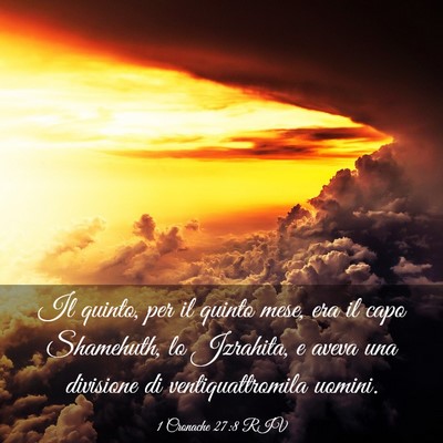 Picture 03 - 1 Cronache 27:8 RIV - Il quinto, per il quinto mese, era il capo - Bible Verse Picture