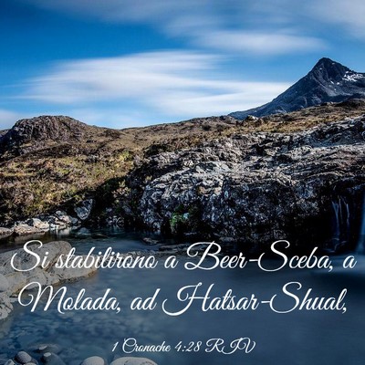 Picture 03 - 1 Cronache 4:28 RIV - Si stabilirono a Beer-Sceba, a Molada, ad - Bible Verse Picture