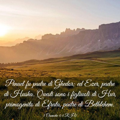 Picture 03 - 1 Cronache 4:4 RIV - Penuel fu padre di Ghedor; ed Ezer, padre di - Bible Verse Picture