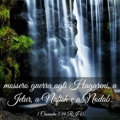 Picture 03 - 1 Cronache 5:19 RIV - mossero guerra agli Hagareni, a Jetur, a Nafish e - Bible Verse Picture