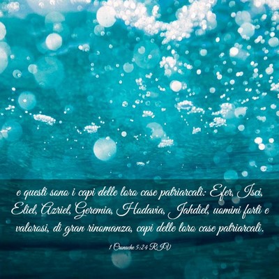Picture 03 - 1 Cronache 5:24 RIV - e questi sono i capi delle loro case patriarcali: - Bible Verse Picture