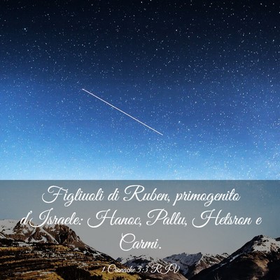 Picture 03 - 1 Cronache 5:3 RIV - Figliuoli di Ruben, primogenito d’Israele: - Bible Verse Picture