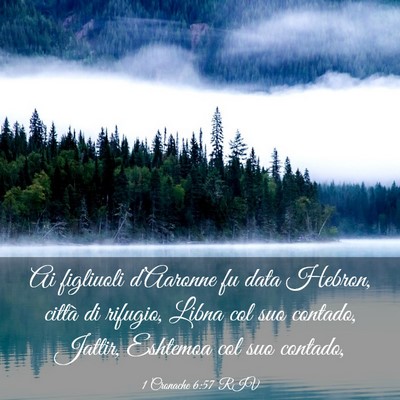 Picture 03 - 1 Cronache 6:57 RIV - Ai figliuoli d’Aaronne fu data Hebron, città - Bible Verse Picture