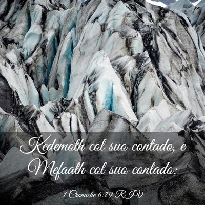 Picture 03 - 1 Cronache 6:79 RIV - Kedemoth col suo contado, e Mefaath col suo - Bible Verse Picture