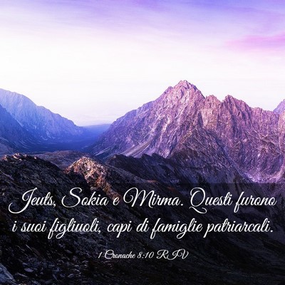 Picture 03 - 1 Cronache 8:10 RIV - Jeuts, Sokia e Mirma. Questi furono i suoi - Bible Verse Picture