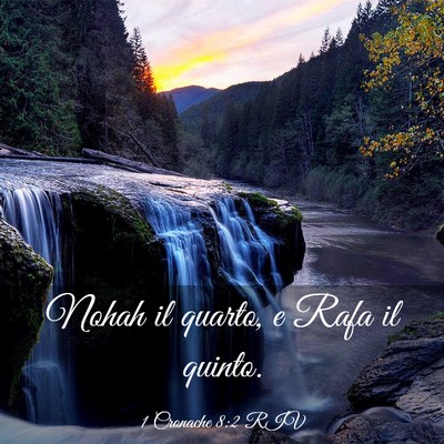Picture 03 - 1 Cronache 8:2 RIV - Nohah il quarto, e Rafa il - Bible Verse Picture