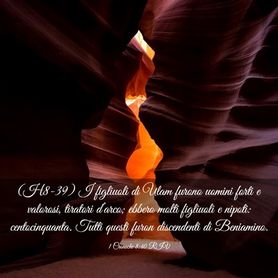 Picture 03 - 1 Cronache 8:40 RIV - (H8-39) I figliuoli di Ulam furono uomini forti e - Bible Verse Picture