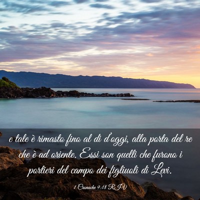 Picture 03 - 1 Cronache 9:18 RIV - e tale è rimasto fino al di d’oggi, alla porta - Bible Verse Picture