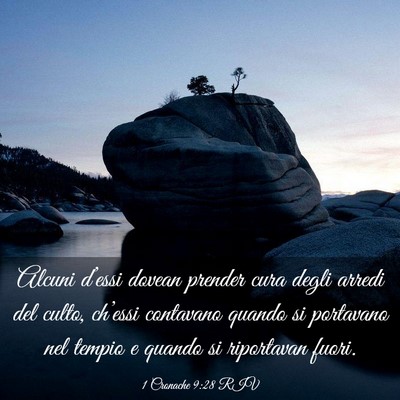 Picture 03 - 1 Cronache 9:28 RIV - Alcuni d’essi dovean prender cura degli arredi - Bible Verse Picture