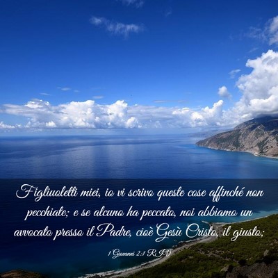 Picture 03 - 1 Giovanni 2:1 RIV - Figliuoletti miei, io vi scrivo queste cose - Bible Verse Picture
