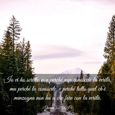 Picture 03 - 1 Giovanni 2:21 RIV - Io vi ho scritto non perché non conoscete la - Bible Verse Picture