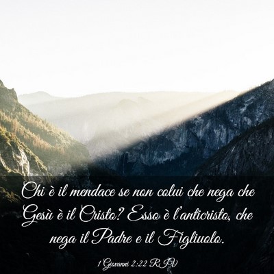 Picture 03 - 1 Giovanni 2:22 RIV - Chi è il mendace se non colui che nega che Gesù - Bible Verse Picture