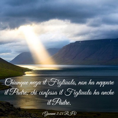 Picture 03 - 1 Giovanni 2:23 RIV - Chiunque nega il Figliuolo, non ha neppure il - Bible Verse Picture