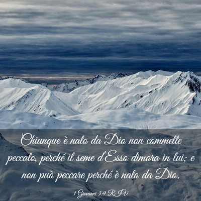 Picture 03 - 1 Giovanni 3:9 RIV - Chiunque è nato da Dio non commette peccato, - Bible Verse Picture