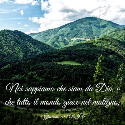 Picture 03 - 1 Giovanni 5:19 RIV - Noi sappiamo che siam da Dio, e che tutto il - Bible Verse Picture