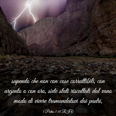Picture 03 - 1 Pietro 1:18 RIV - sapendo che non con cose corruttibili, con - Bible Verse Picture
