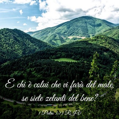 Picture 03 - 1 Pietro 3:13 RIV - E chi è colui che vi farà del male, se siete - Bible Verse Picture