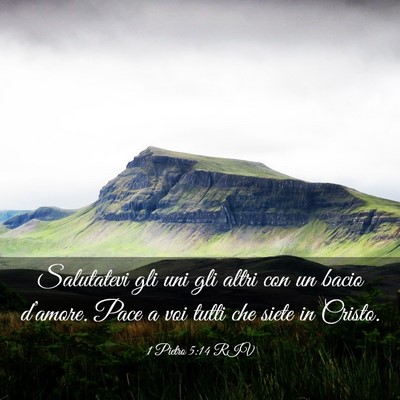 Picture 03 - 1 Pietro 5:14 RIV - Salutatevi gli uni gli altri con un bacio - Bible Verse Picture
