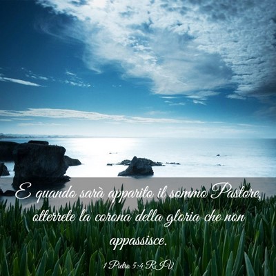 Picture 03 - 1 Pietro 5:4 RIV - E quando sarà apparito il sommo Pastore, - Bible Verse Picture