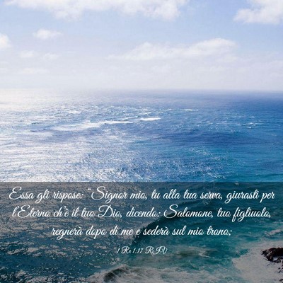 Picture 03 - 1 Re 1:17 RIV - Essa gli rispose: “Signor mio, tu alla tua - Bible Verse Picture