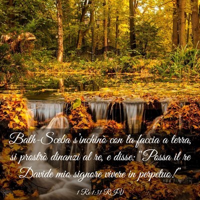 Picture 03 - 1 Re 1:31 RIV - Bath-Sceba s’inchinò con la faccia a terra, si - Bible Verse Picture
