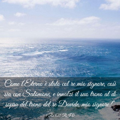 Picture 03 - 1 Re 1:37 RIV - Come l’Eterno è stato col re mio signore, - Bible Verse Picture