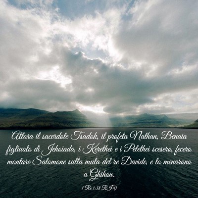 Picture 03 - 1 Re 1:38 RIV - Allora il sacerdote Tsadok, il profeta Nathan, - Bible Verse Picture